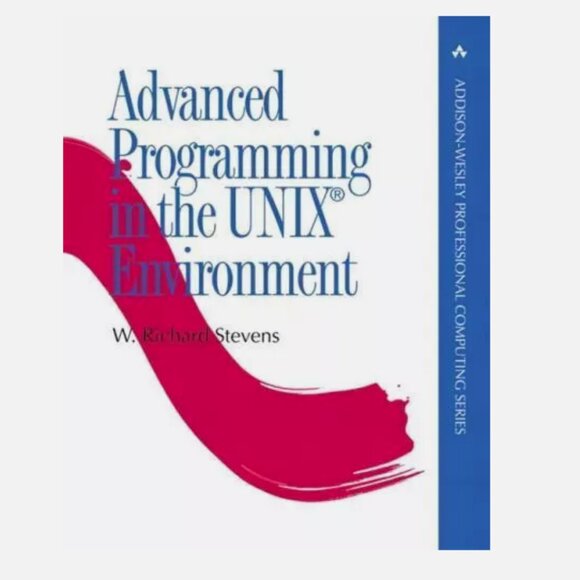 Advanced Programming in the Unix (R) Environment by W. Richard Stevens - Picture 1 of 1